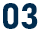 03